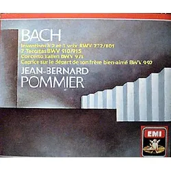 cd jean - bernard pommier - inventions à 2 et 3 voix bwv 772/801; 7 toccatas bwv 910/915; concerto italien bwv 971; caprice sur le