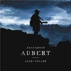 cd jean - louis aubert - live = vivant