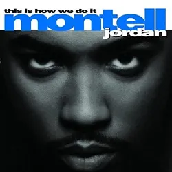 cd montell jordan - this is how we do it (1996)