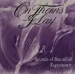 cd on thorns i lay - sounds of beautiful experience (1995)