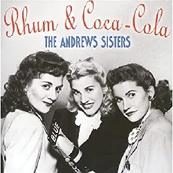 cd the andrews sisters - rhum & coca - cola (2004)