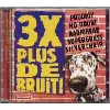 cd various - 3x plus de bruit! (1997)