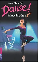 livre danse ! tome 27 : prince hip - hop