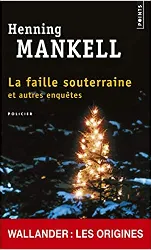 livre la faille souterraine. et autres enquêtes