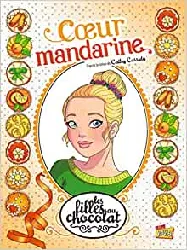 livre les filles au chocolat - tome 3 coeur mandarine (3)