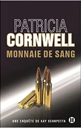 livre monnaie de sang: une enquête de kay scarpetta