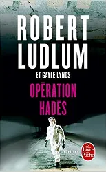 livre réseau bouclier, tome 1 : opération hadès