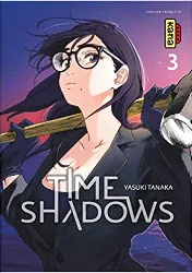 livre time shadows, tome 3