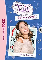 livre violetta, mon journal, tome 2 : espoir et désespoir