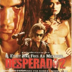 cd various - il etait une fois au mexique... desperado 2 (2003)