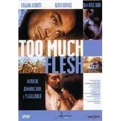 dvd too much flesh - edition belge