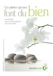 livre ces plantes qui nous changent la vie