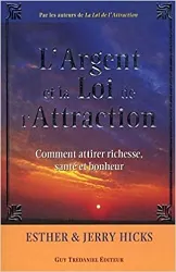 livre l'argent et la loi de l'attraction - comment attirer richesse, santé et bonheur