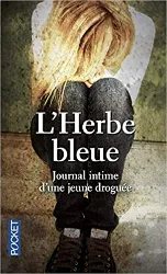 livre l'herbe bleue : journal d'une jeune droguée