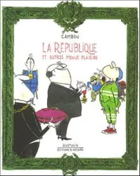 livre la république et autres menus plaisirs