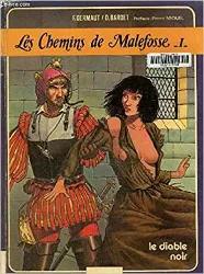 livre les chemins de malefosse, tome 1: le diable noir