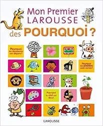 livre mon premier larousse des pourquoi ?