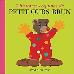 livre petit ours brun: 7 histoires coquines de petit ours brun