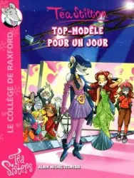 livre téa sisters - le collège de raxford tome 12 - top - modèle pour un jour