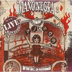 cd mano negra - in the hell of patchinko (1992)