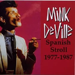 cd mink deville - spanish stroll 1977 - 1987 (1993)