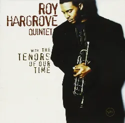 cd roy hargrove quintet - with the tenors of our time (1994)