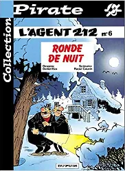 livre bd pirate : l'agent 212, tome 6 : ronde de nuit