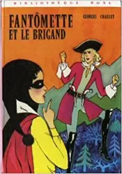 livre fantômette tome 21 - fantômette et le brigand