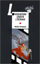 livre l'assassin crève l'écran