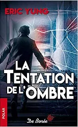 livre la tentation de l'ombre