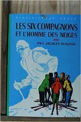 livre les six compagnons et l'homme des neiges