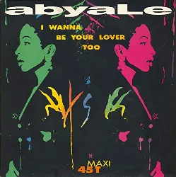 vinyle abyale - i wanna be your lover too (1990)