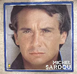 vinyle michel sardou - il était là  (1982)