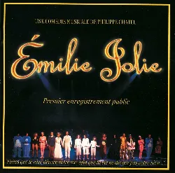 cd emilie jolie - intégrale du spectacle