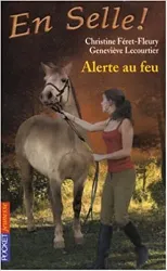 livre en selle !, tome 8 : alerte au feu !