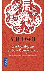 livre le bonheur selon confucius