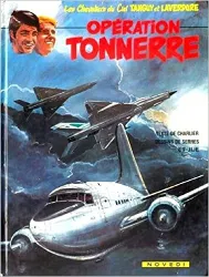 livre les chevaliers du ciel tanguy et laverdure 20 - opération tonnerre