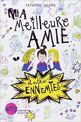 livre ma meilleure amie et autres ennemies - tome 1