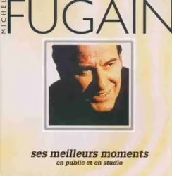 cd fugain ses meilleurs moments