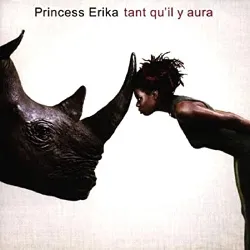 cd princess erika - tant qu'il y aura (1999)