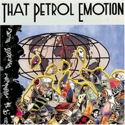 cd that petrol emotion - end of the millennium psychosis blues (1988)