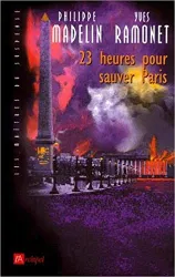 livre 23 heures pour sauver paris