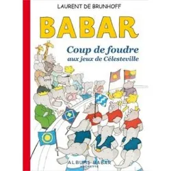 livre babar - coup de foudre aux jeux de célesteville