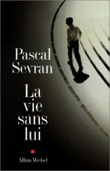 livre journal tome 1 - la vie sans lui