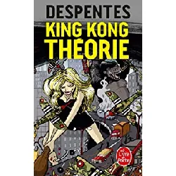 livre king kong théorie