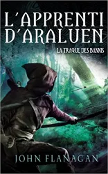 livre l'apprenti d'araluen - tome 9 - la traque des bannis