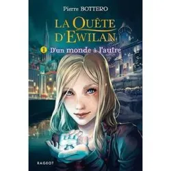 livre la quête d'ewilan tome 1 - d'un monde à l'autre