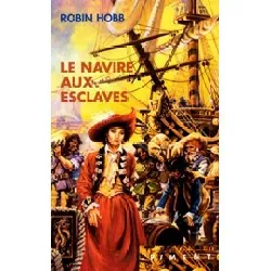 livre le navire aux esclaves