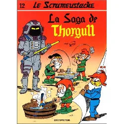 livre le scrameustache tome 12 la saga de thorgull