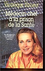 livre medecin - chef à  la prison de la santé